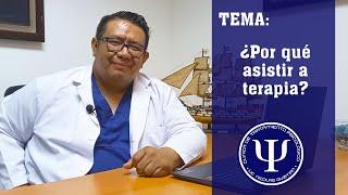 ¿POR QUÉ ASISTIR A TERAPIA?