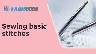 Sewing basic stitches