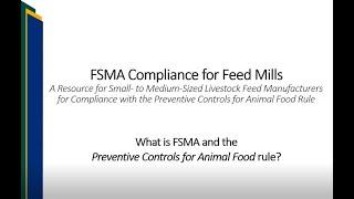 What is FSMA and the Preventive Controls for Animal Food Rule?