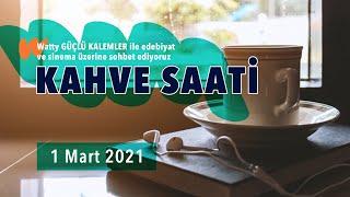 Setenay Özbek ile Kahve Saati 1 Mart 2021