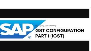 SAP GST Configuration in SAP FICO S/4 HANA || Part 1 || HINDI ||