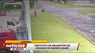 Tentativa de sequestro de criança no bairro Hauer - Notícias da Massa (17/01/20)