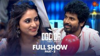 Doctor Movie Special Program - Part 3 | Vijayadhasami Special | Sivakarthikeyan | Anirudh | Sun TV