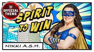 Nikki A.S.H. – Spirit To Win (Entrance Theme)