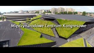 Międzynarodowe Centrum Kongresowe w Katowicach