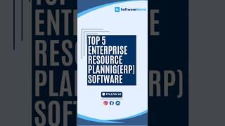 Top 5 Enterprise Resource Planning Software for 2025 |Power Up Your Enterprise #SoftwareWorld