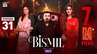 Bismil Episode 31 | Digitally Presented by Vince Care | 4 Dec 2024 (English Subtitles) | ARY Digital