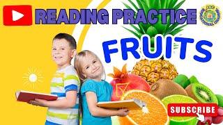 Reading Practice | Fruits for Kids | English Reading | Reading for Kids | Reading