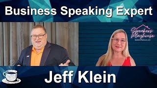 Business Speaking Expert – Jeff Klein | Episode 82