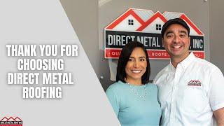 Thank you for Choosing Direct Metal Roofing