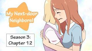 Webcomic! My Next-door Neighbors! Season 3: Chapter 12!