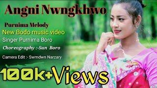 ANGNI NWNGKWO|| new cover video By PURNIMA BORO 2020 ||