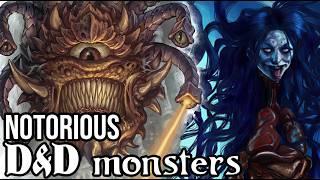 INFAMOUS D&D MONSTERS - not in 5E