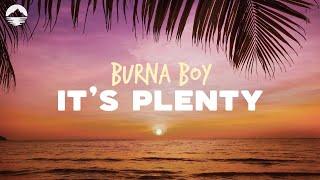 Burna Boy - It’s Plenty | Lyrics