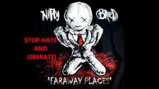 Nifty Breed - 'Faraway Places' (with lyrics)