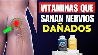  LA VITAMINA #1 VITAMINAS para SANAR la NEUROPATÍA y LOS NERVIOS DAÑADOS | Dolor y  de PIES y MANOS