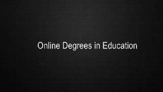 Online Degrees in Education