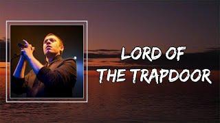 Everything Everything - Lord Of The Trapdoor (Lyrics) 