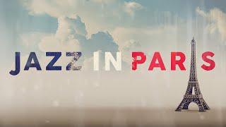 Jazz in Paris - Background Music