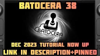 [Update Pinned] Ultimate Steam Deck Batocera 37 Frontend Setup Guide 2023