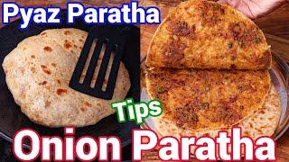 Dhaba Style Onion Paratha Recipe with Tips & Tricks | Pyaaz Paratha - Best Lunch Box Recipe