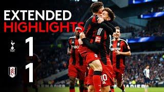 EXTENDED HIGHLIGHTS | Tottenham 1-1 Fulham| Points Shared In North London