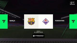 EA Sports FC 25 - Online Season Match Gameplay #37 [FC Barcelona V ACF Fiorentina]