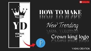 HOW TO MAKE CROWN KING LOGO   special video 