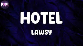 Lawsy - Hotel (Lyric Video)