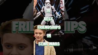 The 10 Best Friendships in Star Wars | Iconic Bonds in a Galaxy Far, Far Away  #StarWars  #Skywalker