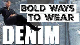 How To Denim | Bold Ways to Wear Denim Women