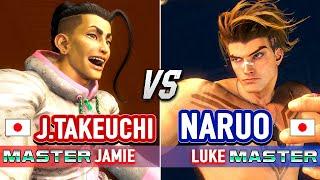 SF6  JOHN TAKEUCHI (Jamie) vs NARUO (Luke)  Street Fighter 6 High Level Gameplay