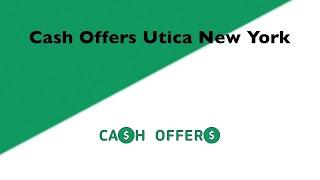 Cash Offers Utica New York | 844-717-1057