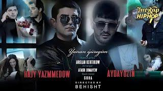 Hajy Yazmamedow ft Aydayozin - Yanan Yuregim [Official Video]