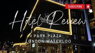 HOTEL REVIEW | Park Plaza London Waterloo London | WESTMINSTER LONDON EYE BIG BEN RIVER THAMES