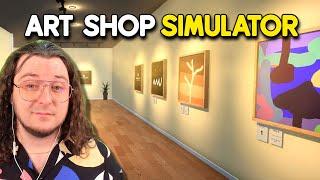 Putting My ART SKILLS To The Test For Money... (Art Shop Simulator)