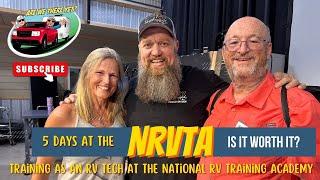 Spending a week at the National RV Training Academy, NRVTA. RV owner training: Is it worth it?