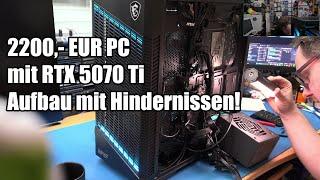 Ein 2200,- EUR Gaming PC entsteht - Aufbau mit Überraschungen