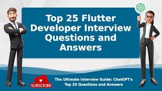 Top 25 Flutter Developer Interview Questions and Answers | 10-Minute Interview Prep