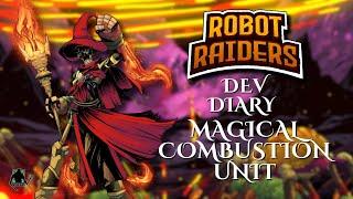 Robot Raiders Dev Diary #2 | Magical Combustion Unit