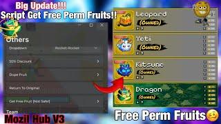 BIG UPDATE Get Free Perm Fruit Script Blox Fruits [] - Mozil Hub | TRADE SCAM | STEAL FRUIT | NOKEY