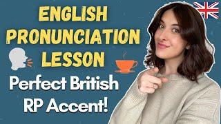 British English Pronunciation Lesson (RP) - Learn With Me!