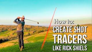 How To Create SHOT TRACERS JUST LIKE RICK SHIELS!!