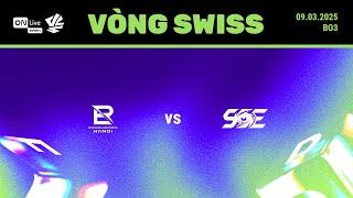 HRK vs SSE (BO3) | ON Live VCS 2025 Mùa Xuân - Vòng Swiss | Ngày 6