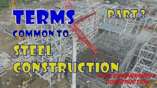 TERMS Common To STEEL CONSTRUCTION - Part 3 | Civil Engineering & Construction