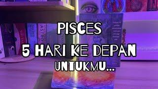 Pisces ️ Inilah Yang Akan Kamu Lalui 5 Hari Ke Depan⁉️ Ada Apa Saja