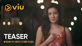 [TEASER] How to Spot A Red Flag | Belle Mariano, Donny Pangilinan | Viu Original