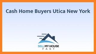 Cash Home Buyers Utica New York - (844) 207-0788