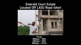 Emerald Court Estate Off LASU Road Isheri Olofin