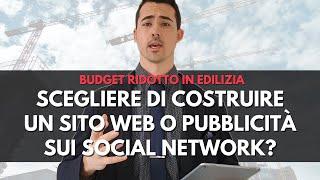 Web Marketing in Edilizia: Scegliere di Costruire il Sito Web o utilizzare i Social?